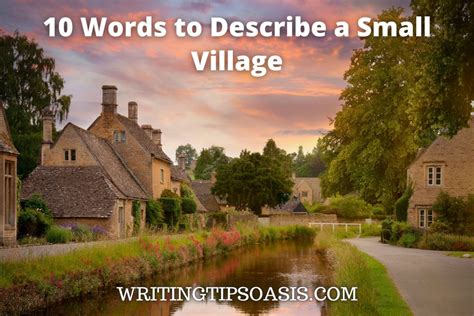 How To Describe A Village In Writing (10 Creative Words, Quotes .